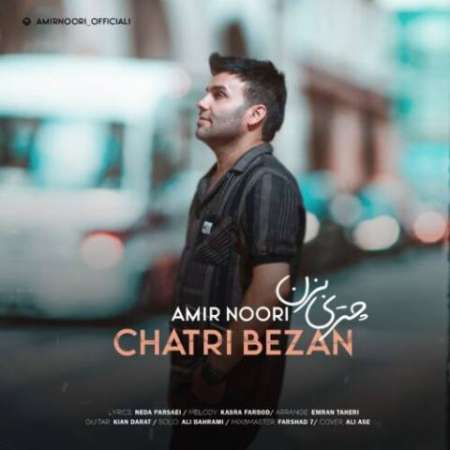 Amir Noori – Chatri Bezan